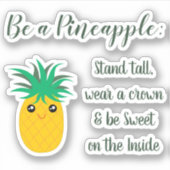 Een Gezegde voor ananas-Inspirerend prijsopgave Sticker (Voorkant)