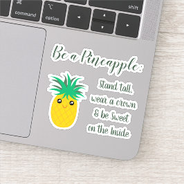 Een Gezegde voor ananas-Inspirerend prijsopgave Sticker