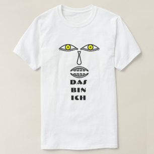 een gezicht gele ogen en tekst Das bin ich T-shirt