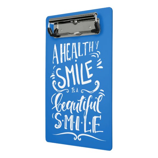Een gezonde glimlach is een mooie glimlach mini klembord (Angled2)