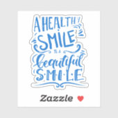 Een gezonde glimlach is een mooie glimlach sticker (Vel)