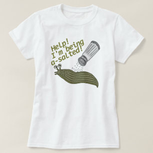 Een gezouten Slug Pun Funny Animal Jokes T-shirt