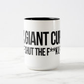 Een gigantische beker om de f op te sluiten tweekleurige koffiemok (Center)