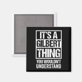 Een gilbert ding zou de achternaam niet begrijpen magneet (Voorkant / Achterkant)