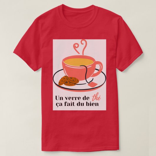 Een glas thee voelt goed t-shirt (Design voorkant)