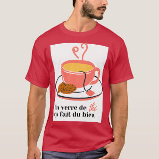 Een glas thee voelt goed t-shirt