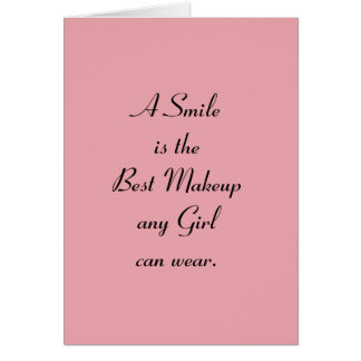 Een glimlach is de beste Makeup die elk meisje kan