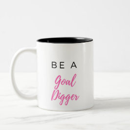 Een goal Digger Coffee-Mok zijn Tweekleurige Koffiemok