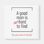 Een goed Man is niet moeilijk te vinden, grap Magneet (Voorkant)