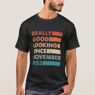 Een goed uiterlijk sinds november 1953 Retro  Bir T-shirt