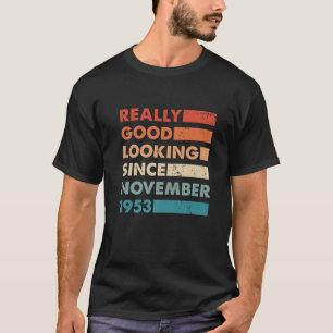 Een goed uiterlijk sinds november 1953 Retro  Bir T-shirt