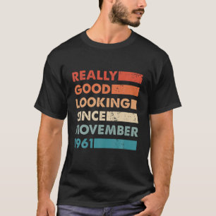 Een goed uiterlijk sinds november 1961 Retro  Bir T-shirt