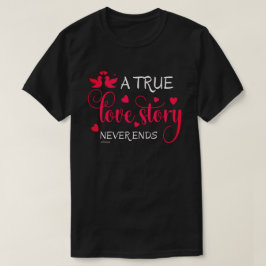 EEN GOED VERLIES VERHAAL VERSTREKT NOOIT valentijn T-shirt