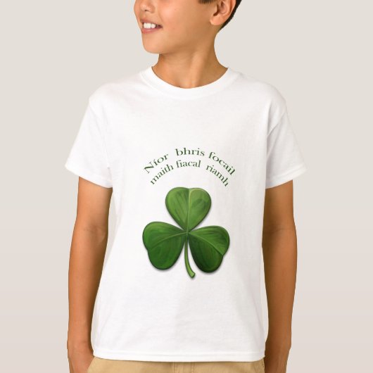 Een goed woord heeft nooit een tand gebroken t-shirt (Voorkant)