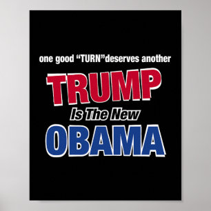 Een goede beurt verdient een andere Trump Is The N Poster