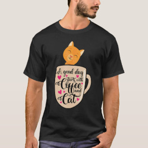 Een goede dag beginnen cafeïne kat minnaar pluizig t-shirt