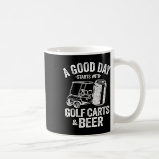Een goede dag begint met Golfkarren en bier Funny  Koffiemok