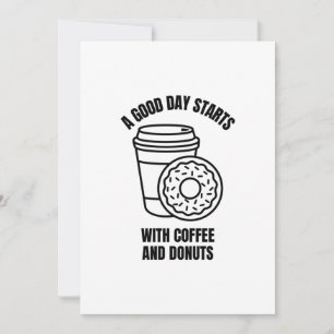 EEN GOEDE DAG BEGINT MET KOFFIE EN DONUT BEDANKKAART