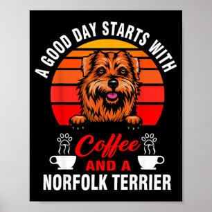 Een goede dag begint met koffie en een norfolk poster