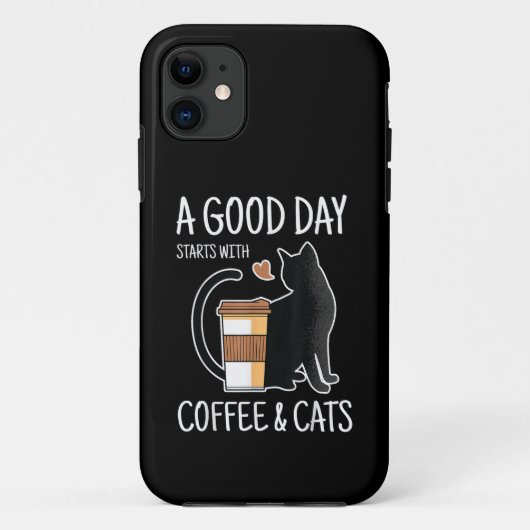 Een goede dag begint met koffie en katten Grappig Case-Mate iPhone Case (Achterkant)