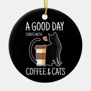 Een goede dag begint met koffie en katten Grappig Keramisch Ornament