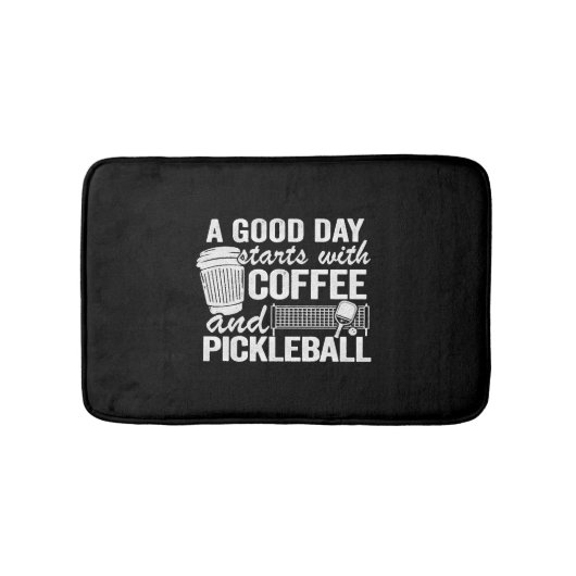 Een goede dag begint met koffie en pickleball badmat (Voorkant)