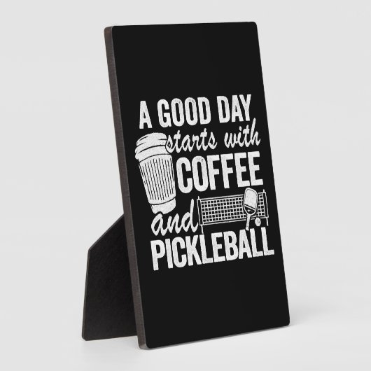Een goede dag begint met koffie en pickleball fotoplaat (Zijkant)