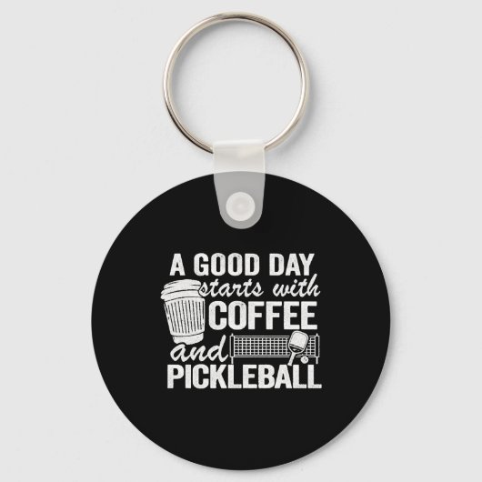 Een goede dag begint met koffie en pickleball sleutelhanger (Voorkant)