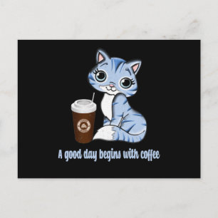 Een goede dag begint met koffie Koffiegeschenk Briefkaart