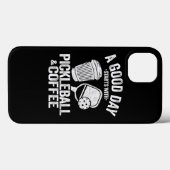 Een goede dag begint met Pickleball Coffee Funny P Case-Mate iPhone Case (Achterkant (horizontaal))
