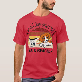 Een goede dag begint met thee en beagles t-shirt