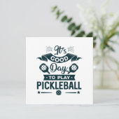 Een goede dag om Pickleball te spelen Kaart (Staand voorkant)