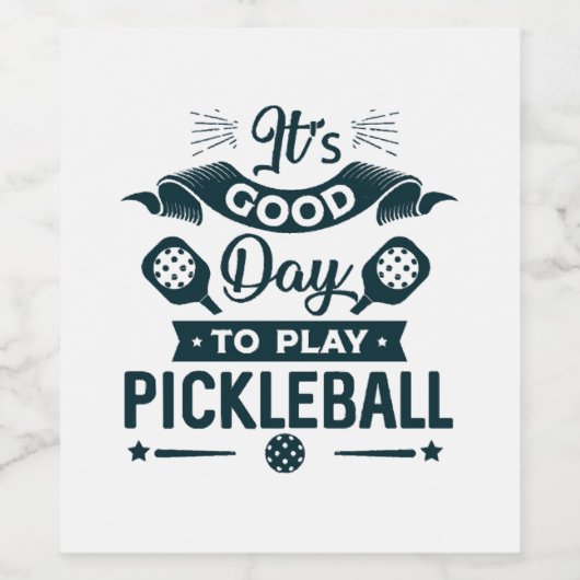 Een goede dag om Pickleball te spelen Wijn Etiket (Enkel label)