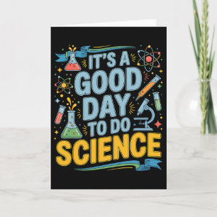 Een goede dag om wetenschap te doen Leraar Liefheb Kaart