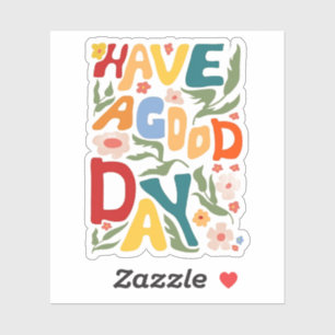 een goede dag sticker