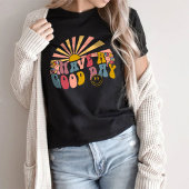 Een goede dag - Unisex T-shirt - zwart of grijs