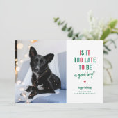 Een goede jongen Grappige huisdier vakantie fotoka Feestdagenkaart (Staand voorkant)