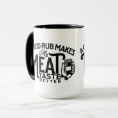 Een goede rub maakt mijn vlees beter mok (Voorkant links)