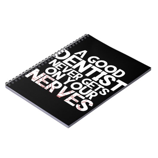 een goede tandarts komt nooit op je zenuwen te zit notitieboek (Linkerzijde)