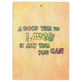 EEN GOEDE TiME OM DE iS ANy TiME YOU TE LAUGH Klembord (Achterkant)