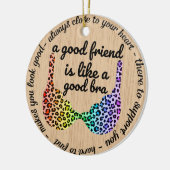 Een goede vriend is als een beha grappige geschenk keramisch ornament (Links)