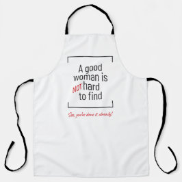 Een goede vrouw is niet moeilijk te vinden, grap schort