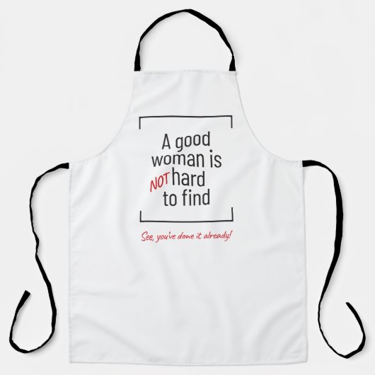Een goede vrouw is niet moeilijk te vinden, grap schort (Voorkant)