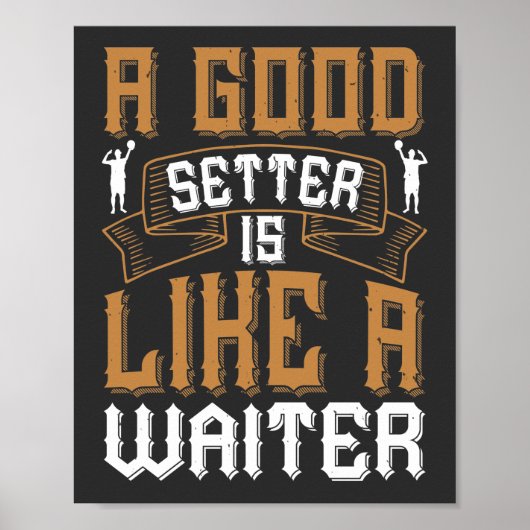 Een Good Setter is als een Waiter Poster (Voorkant)