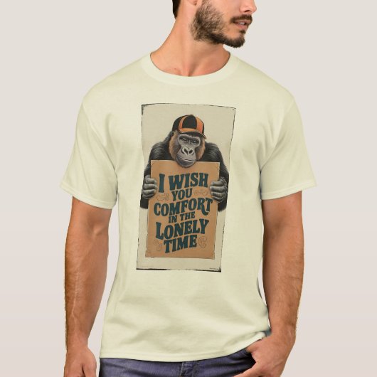 Een gorilla met karton "Ik wens je troost T-shirt (Voorkant)