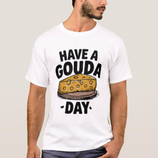 Een Gouda dag T-shirt