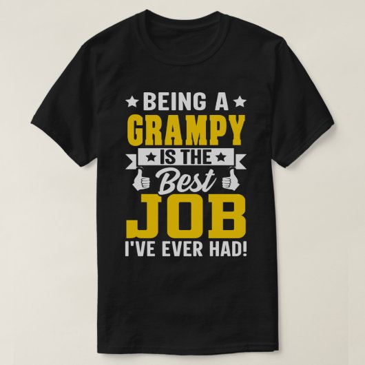 Een GRAMPY zijn is de beste taak T-shirt (Design voorkant)
