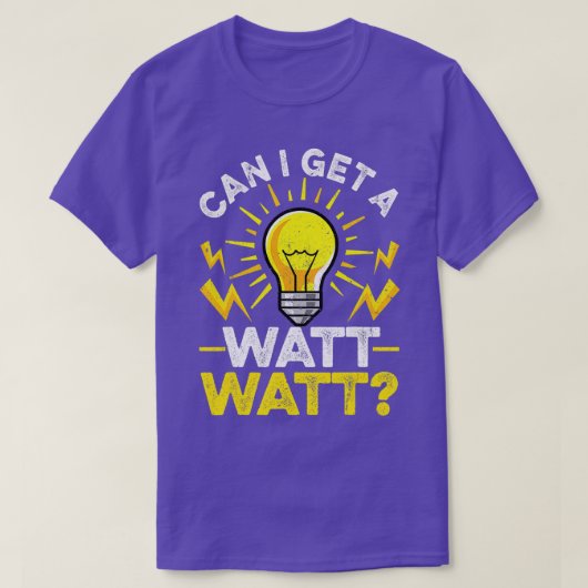 Een grappige elektricien kan ik een watt terugkrij t-shirt (Design voorkant)