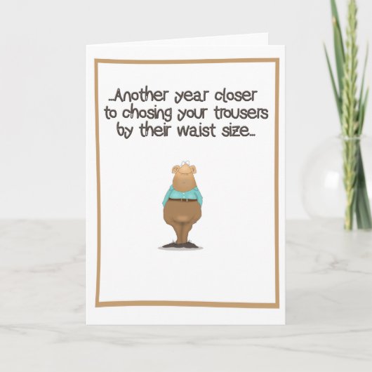 een grappige kaart over ouder het worden (Voorkant)
