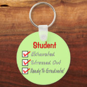 Een grappige student zegt: "Klaar om te Afstuderen Sleutelhanger (Voorkant)